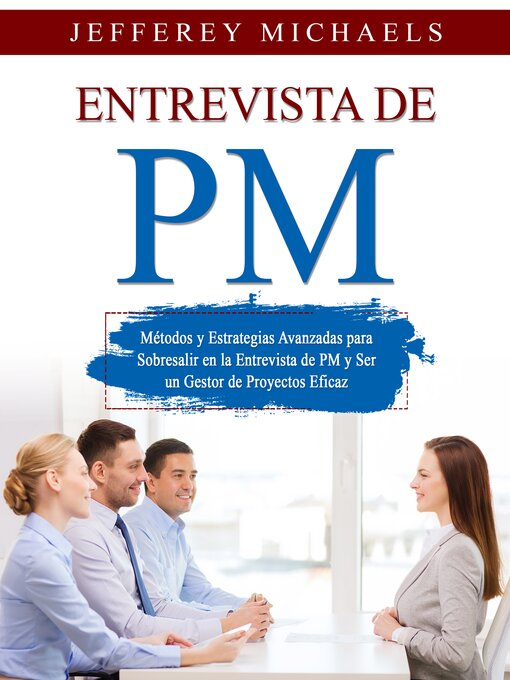 Title details for Entrevista de PM by Jefferey Michaels - Available